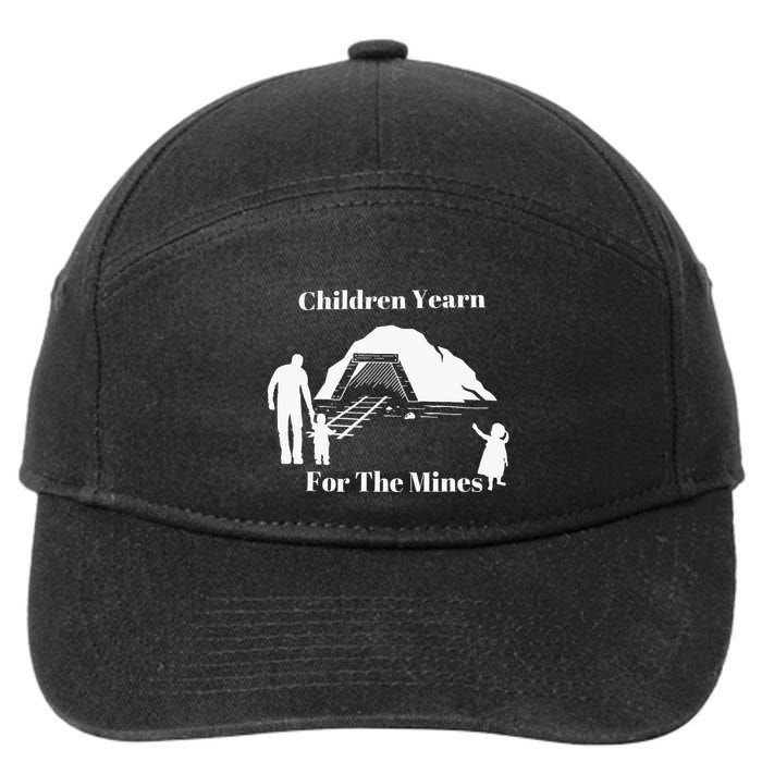 Children Yearn For The Mines 7-Panel Snapback Hat