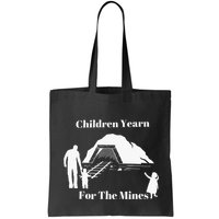 Children Yearn For The Mines Bag