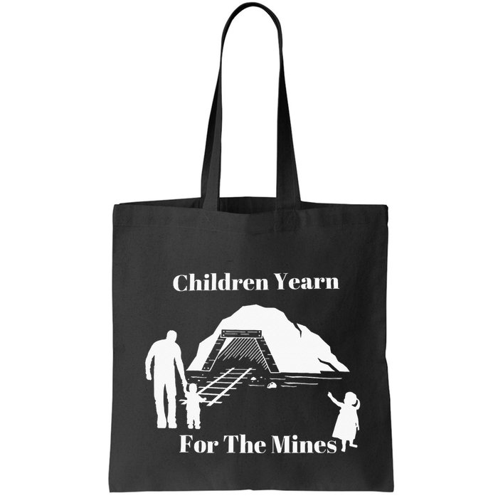 Children Yearn For The Mines Bag