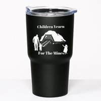 Children Yearn For The Mines Tumbler