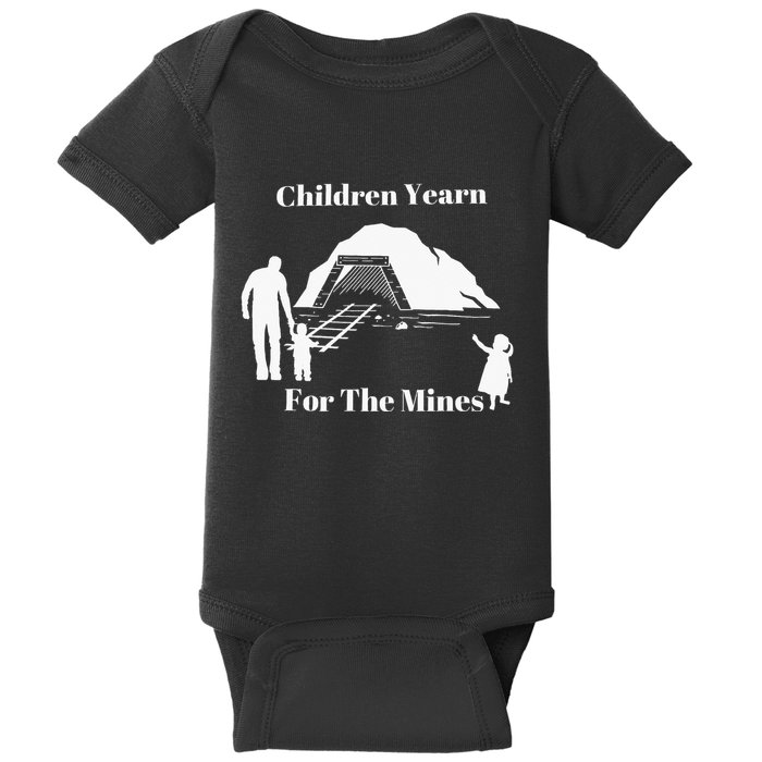Children Yearn For The Mines Baby Bodysuit