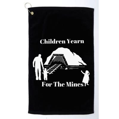 Children Yearn For The Mines Golf Towel