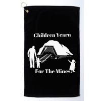 Children Yearn For The Mines Golf Towel