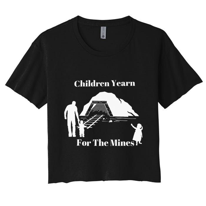 Children Yearn For The Mines Women's Crop Top Tee