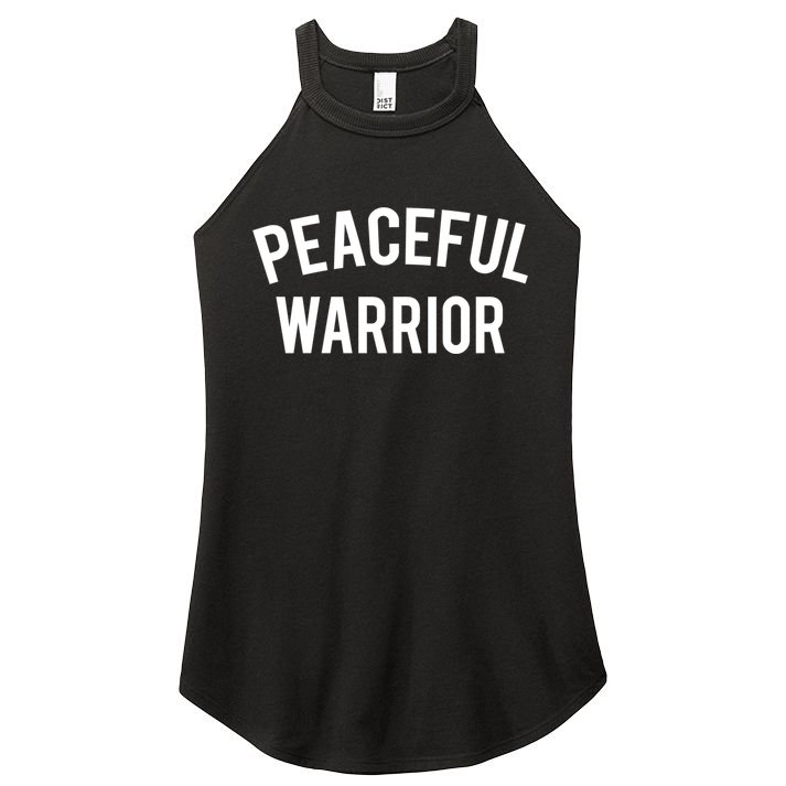 Cool Yoga Funny Gift Peaceful Warrior Gift Funny Gift Women's Perfect Tri Rocker Tank