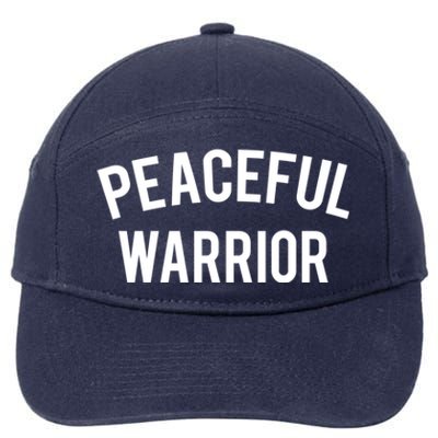 Cool Yoga Funny Gift Peaceful Warrior Gift Funny Gift 7-Panel Snapback Hat