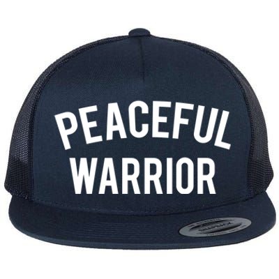 Cool Yoga Funny Gift Peaceful Warrior Gift Funny Gift Flat Bill Trucker Hat