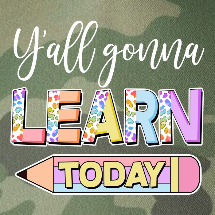Cute Yall Gonna Learn Today Legacy Tie Dye Trucker Hat
