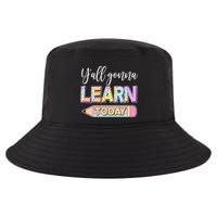 Cute Yall Gonna Learn Today Cool Comfort Performance Bucket Hat