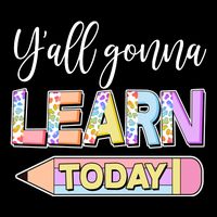 Cute Yall Gonna Learn Today Impact Tech Backpack
