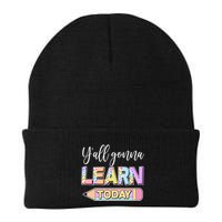 Cute Yall Gonna Learn Today Beanie