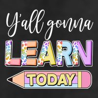 Cute Yall Gonna Learn Today 25L Jumbo Tote