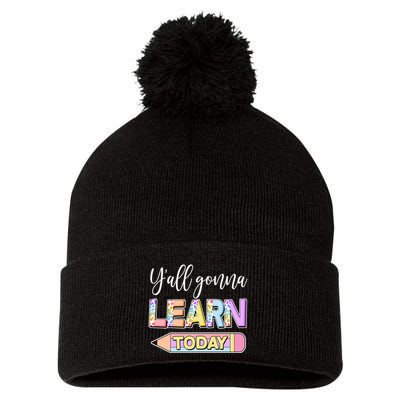 Cute Yall Gonna Learn Today Pom Pom 12in Knit Beanie
