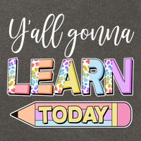 Cute Yall Gonna Learn Today Cotton Canvas Backpack