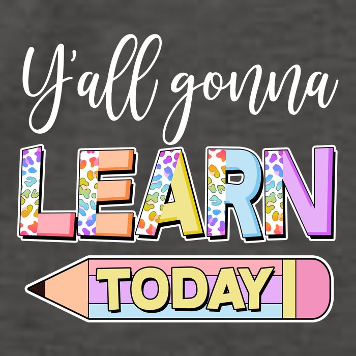 Cute Yall Gonna Learn Today Vector Backpack