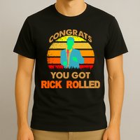 Congrats You Got Rick Rolled Meme T-Shirt