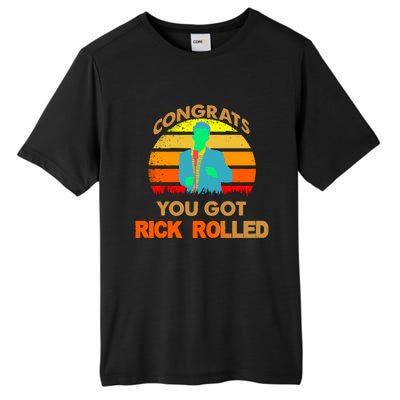 Congrats You Got Rick Rolled Meme Tall Fusion ChromaSoft Performance T-Shirt