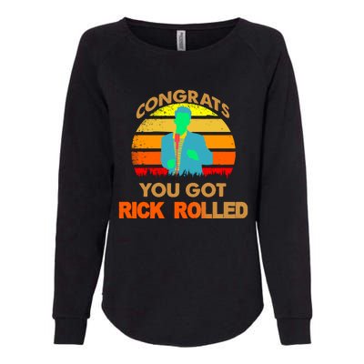 Congrats You Got Rick Rolled Meme Womens California Wash Sweatshirt