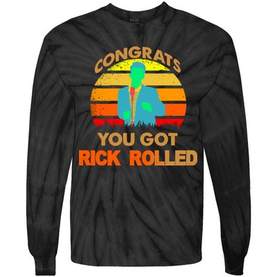 Congrats You Got Rick Rolled Meme Tie-Dye Long Sleeve Shirt