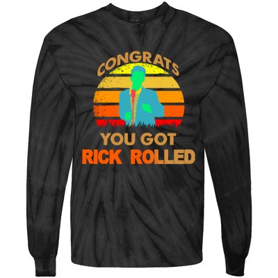 Congrats You Got Rick Rolled Meme Tie-Dye Long Sleeve Shirt