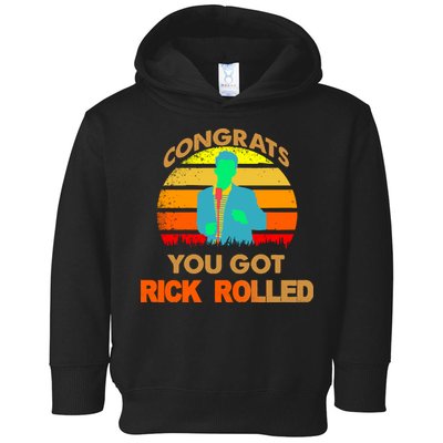 Congrats You Got Rick Rolled Meme Toddler Hoodie