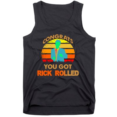 Congrats You Got Rick Rolled Meme Tank Top