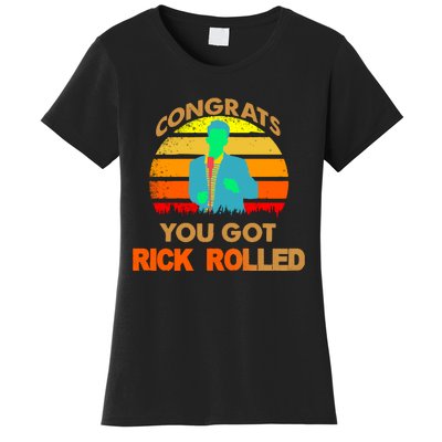 Congrats You Got Rick Rolled Meme Women's T-Shirt