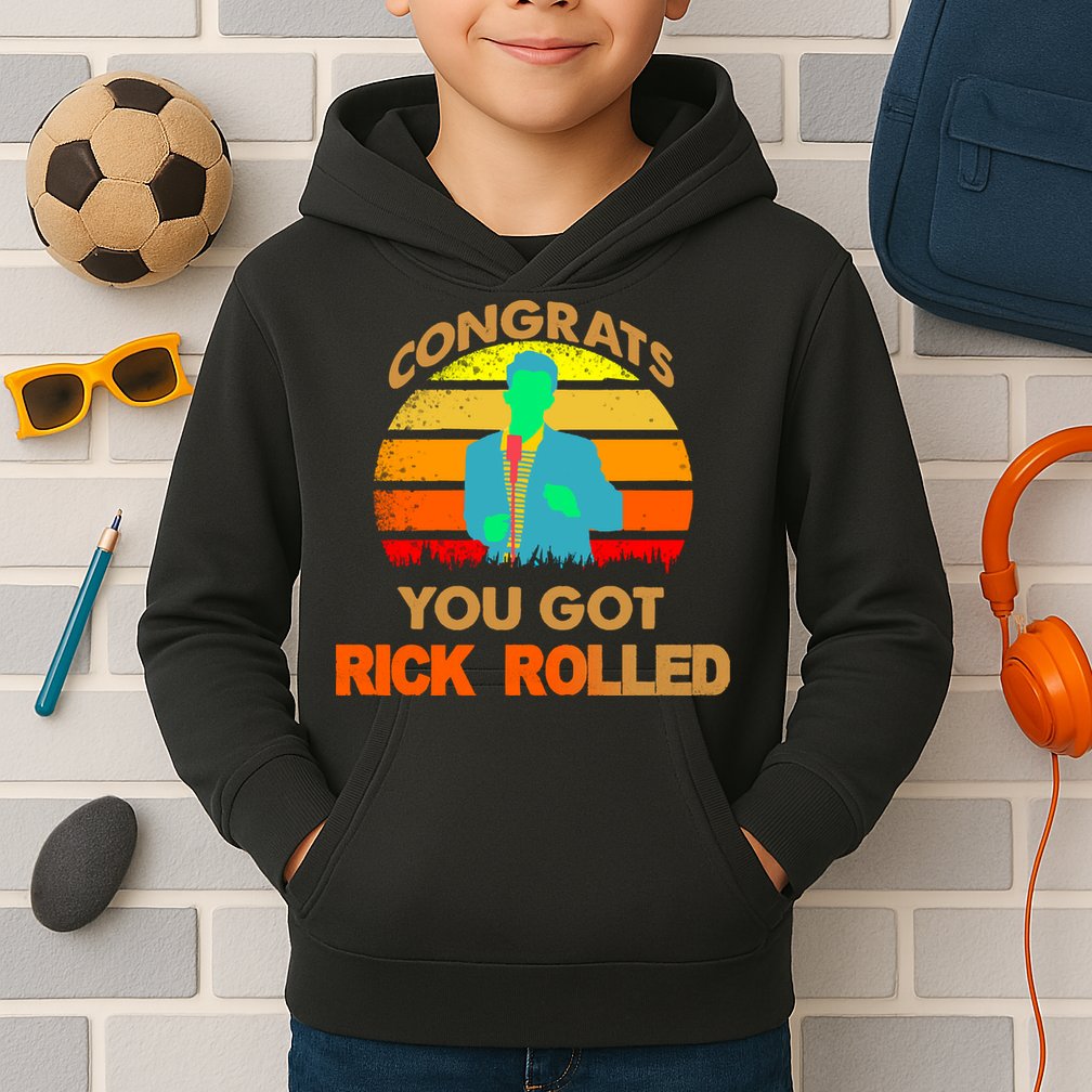 Congrats You Got Rick Rolled Meme Kids Hoodie