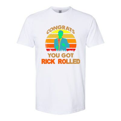 Congrats You Got Rick Rolled Meme Softstyle® CVC T-Shirt