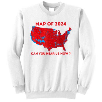 Can You Hear Us Now Map Of 2024 Usa County Election Sweatshirt