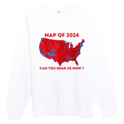 Can You Hear Us Now Map Of 2024 Usa County Election Premium Crewneck Sweatshirt