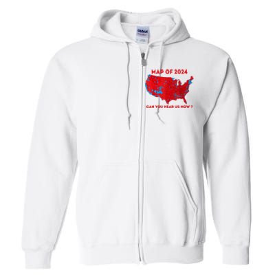 Can You Hear Us Now Map Of 2024 Usa County Election Full Zip Hoodie