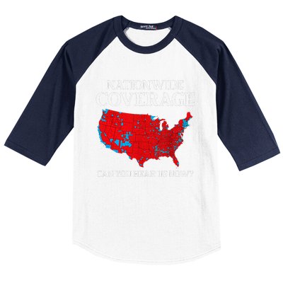 Can You Hear Us Now Nationwide Coverage Map Of 2024 Baseball Sleeve Shirt