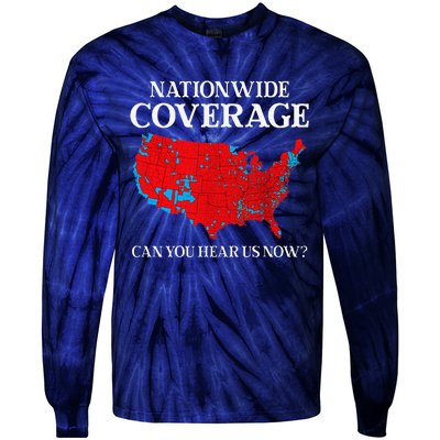 Can You Hear Us Now Nationwide Coverage Map Of 2024 Tie-Dye Long Sleeve Shirt