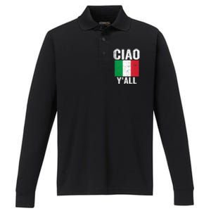 Ciao YAll Italian Slang Italian Saying Performance Long Sleeve Polo