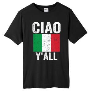 Ciao YAll Italian Slang Italian Saying Tall Fusion ChromaSoft Performance T-Shirt