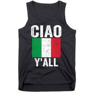 Ciao YAll Italian Slang Italian Saying Tank Top