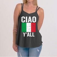 Ciao YAll Italian Slang Italian Saying Women's Strappy Tank