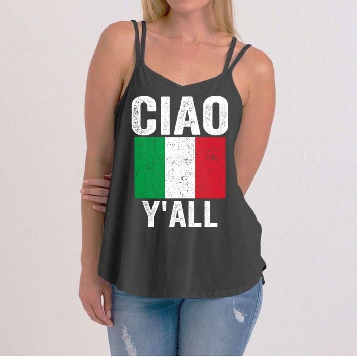 Ciao YAll Italian Slang Italian Saying Women's Strappy Tank