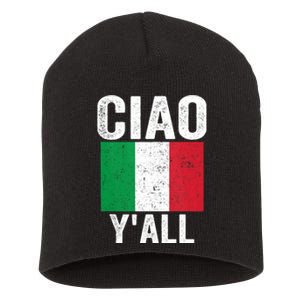 Ciao YAll Italian Slang Italian Saying Short Acrylic Beanie