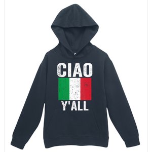 Ciao YAll Italian Slang Italian Saying Urban Pullover Hoodie