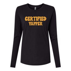 Certified Yapper I Love Yapping For Professional Yappers Womens Cotton Relaxed Long Sleeve T-Shirt