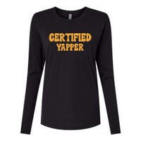 Certified Yapper I Love Yapping For Professional Yappers Womens Cotton Relaxed Long Sleeve T-Shirt