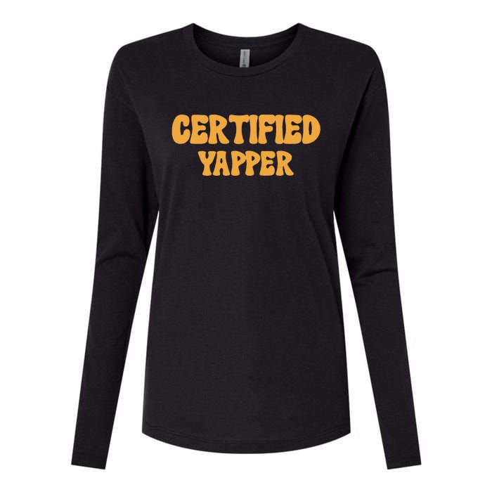 Certified Yapper I Love Yapping For Professional Yappers Womens Cotton Relaxed Long Sleeve T-Shirt