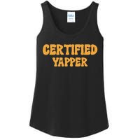 Certified Yapper I Love Yapping For Professional Yappers Ladies Essential Tank