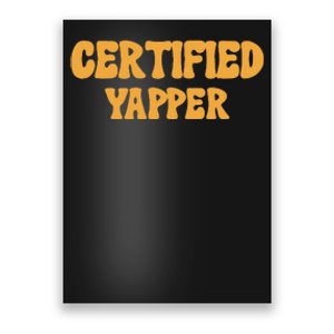 Certified Yapper I Love Yapping For Professional Yappers Poster