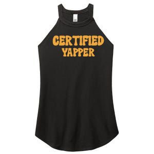 Certified Yapper I Love Yapping For Professional Yappers Women's Perfect Tri Rocker Tank