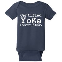 Certified Yoga Instructor Cool Exercise Yoga Lover Gift Baby Bodysuit