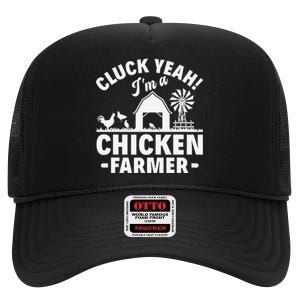 Cluck Yeah! IM A Chicken Farmer Chicken Farmer High Crown Mesh Back Trucker Hat