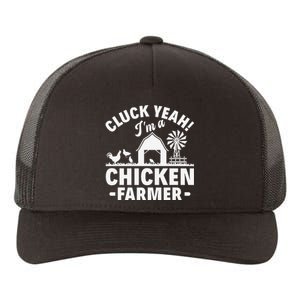 Cluck Yeah! IM A Chicken Farmer Chicken Farmer Yupoong Adult 5-Panel Trucker Hat